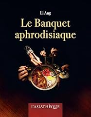 Banquet aphrodisiaque d'occasion  Livré partout en Belgiqu