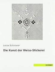 Kunst weiss stickerei gebraucht kaufen  Wird an jeden Ort in Deutschland