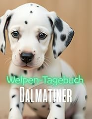 Welpen tagebuch dalmatiner gebraucht kaufen  Wird an jeden Ort in Deutschland