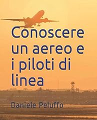 Conoscere aereo piloti usato  Spedito ovunque in Italia 