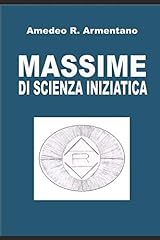 Massime scienza iniziatica usato  Spedito ovunque in Italia 