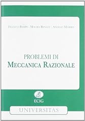 Problemi meccanica razionale usato  Spedito ovunque in Italia 