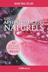 Aphrodisiaques naturels apport d'occasion  Livré partout en France