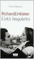 Richard linklater. età usato  Spedito ovunque in Italia 