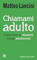 Chiamami adulto. come usato  Spedito ovunque in Italia 