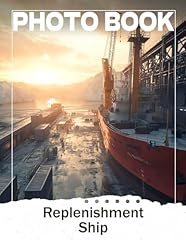 Replenishment ship photo for sale  Delivered anywhere in UK