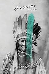 Gerónimo, El Apache: La historia del último gran jefe indio segunda mano  Se entrega en toda España 