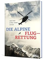 Alpine flugrettung leben gebraucht kaufen  Wird an jeden Ort in Deutschland
