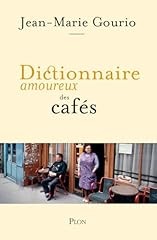 Dictionnaire amoureux cafés d'occasion  Livré partout en Belgiqu