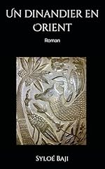 Dinandier orient roman d'occasion  Livré partout en France