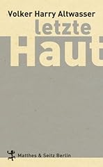 Letzte haut gebraucht kaufen  Wird an jeden Ort in Deutschland