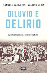 Diluvio delirio. scudetto usato  Spedito ovunque in Italia 