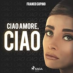Ciao amore ciao usato  Spedito ovunque in Italia 