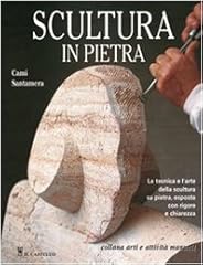 Scultura pietra. ediz. usato  Spedito ovunque in Italia 