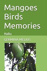 Mangoes birds memories gebraucht kaufen  Wird an jeden Ort in Deutschland