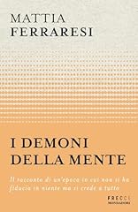 Demoni della mente. usato  Spedito ovunque in Italia 