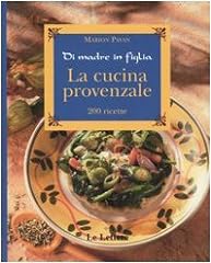 Cucina provenzale. madre usato  Spedito ovunque in Italia 