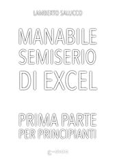 Manabile semiserio excel usato  Spedito ovunque in Italia 