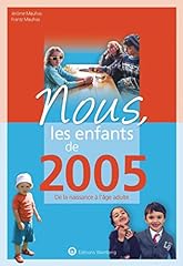Enfants 2005 naissance d'occasion  Livré partout en France