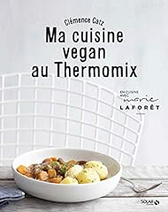 Cuisine vegan thermomix d'occasion  Livré partout en Belgiqu