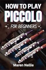 Play piccolo beginners for sale  Delivered anywhere in USA 