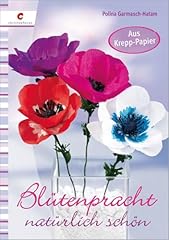 Blütenpracht natürlich schö gebraucht kaufen  Wird an jeden Ort in Deutschland