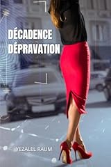Décadence dépravation d'occasion  Livré partout en France
