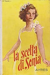 Scelta sonia ayres usato  Spedito ovunque in Italia 