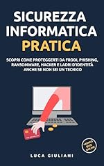 Sicurezza informatica pratica usato  Spedito ovunque in Italia 