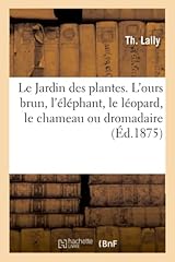 Jardin plantes. ours d'occasion  Livré partout en France