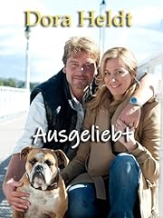 Dora heldt ausgeliebt gebraucht kaufen  Wird an jeden Ort in Deutschland