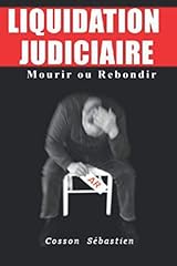 Liquidation judiciaire mourir d'occasion  Livré partout en France