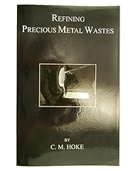 Refining precious metal for sale  Delivered anywhere in USA 
