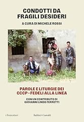 Condotti fragili desideri. usato  Spedito ovunque in Italia 