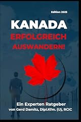 Kanada erfolgreich auswandern usato  Spedito ovunque in Italia 