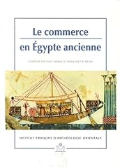 Commerce egypte ancienne d'occasion  Livré partout en France
