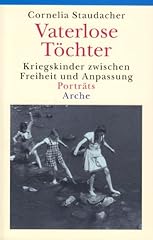 Vaterlose töchter kriegskinde gebraucht kaufen  Wird an jeden Ort in Deutschland
