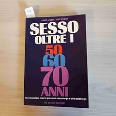 Sesso oltre 70 usato  Spedito ovunque in Italia 