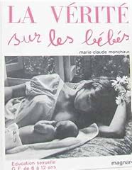 Vérité bébés. livre d'occasion  Livré partout en France