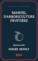 Manuel arboriculture fruitièr d'occasion  Livré partout en France