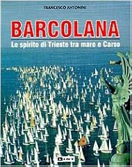 Barcolana. spirito trieste usato  Spedito ovunque in Italia 