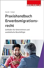 Praxishandbuch erwerbsmigratio gebraucht kaufen  Wird an jeden Ort in Deutschland