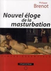 Nouvel éloge masturbation d'occasion  Livré partout en Belgiqu