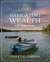 Navigating wealth beginners for sale  Delivered anywhere in UK