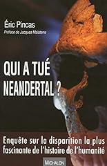 Tué neandertal enquête d'occasion  Livré partout en France