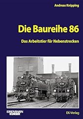 Baureihe 86 gebraucht kaufen  Wird an jeden Ort in Deutschland