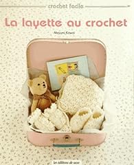 Layette crochet d'occasion  Livré partout en France