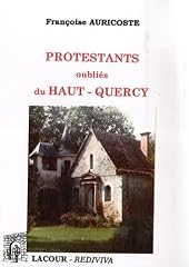 Protestants oubliés quercy d'occasion  Livré partout en France