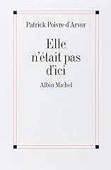 Elle n'était pas d'ici d'occasion  Livré partout en France