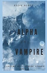 Alpha vs. vampire d'occasion  Livré partout en France